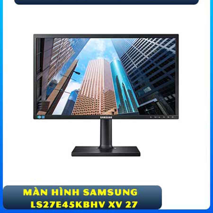 Man-hinh-Samsung-LS27E45KBHV-XV-27-inch-60HZ1